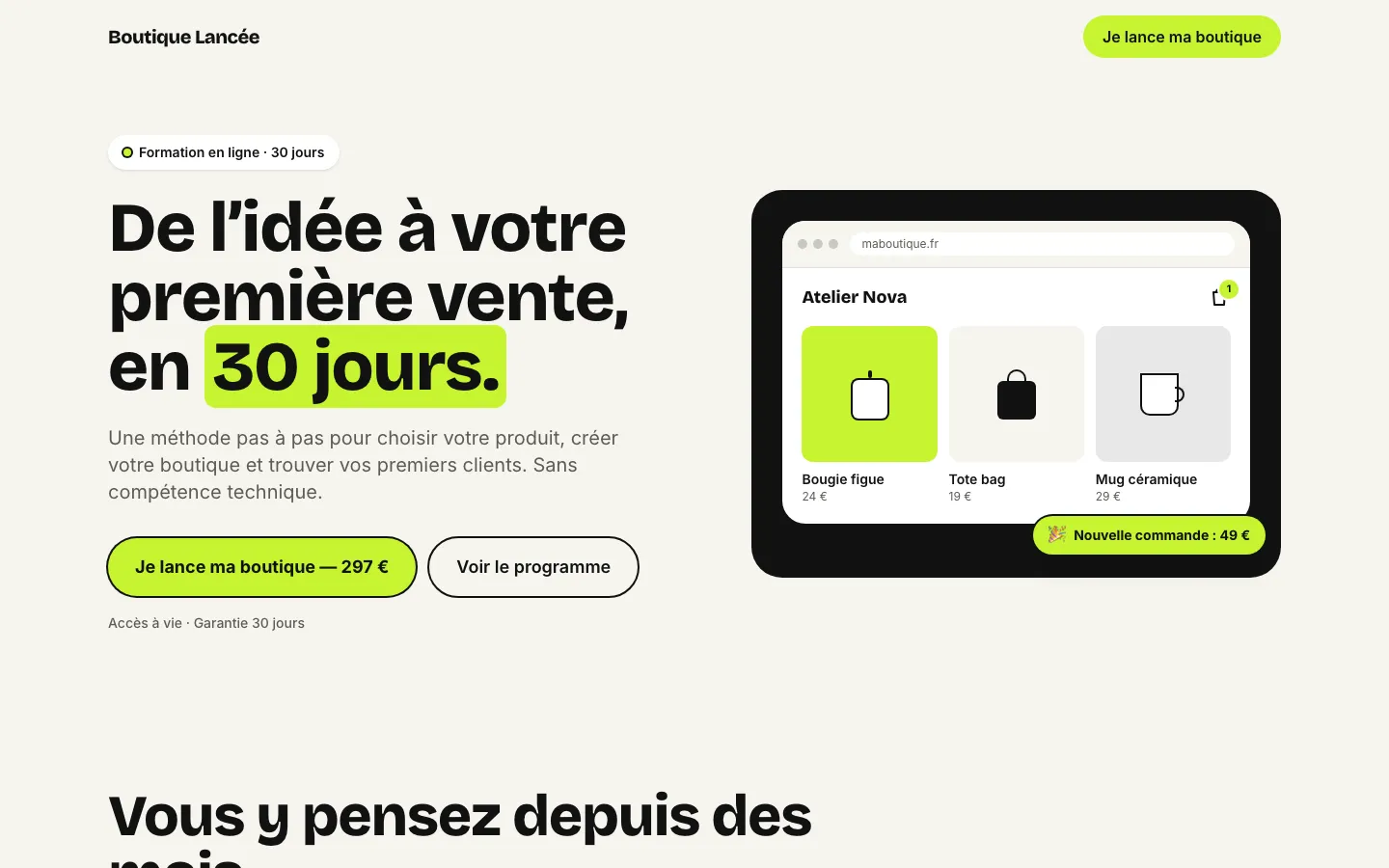 Page de vente de Boutique Lancée : titre « De l’idée à votre première vente, en 30 jours » et maquette d’une boutique en ligne, sur fond clair et vert citron.